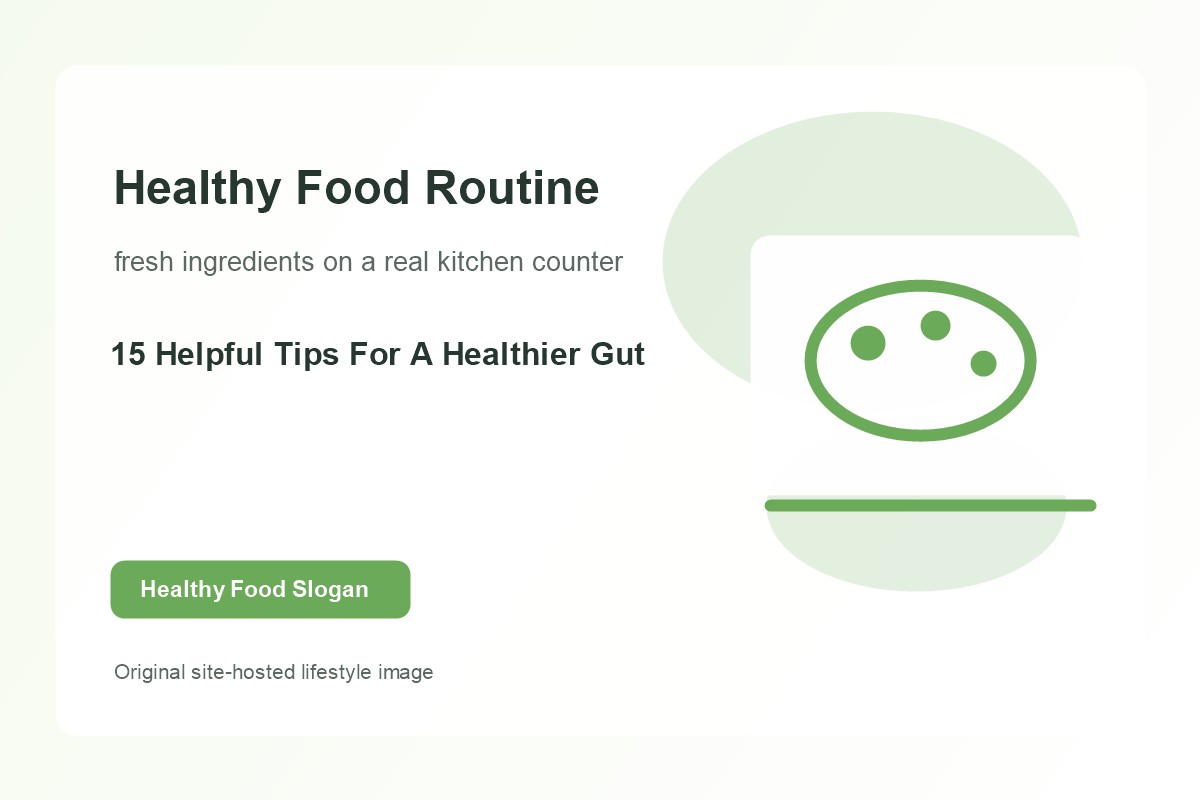 15 Helpful Tips For A Healthier Gut lifestyle image 1