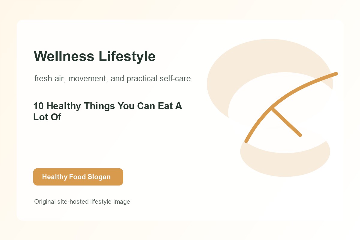 10 Healthy Things You Can Eat A Lot Of lifestyle image 2