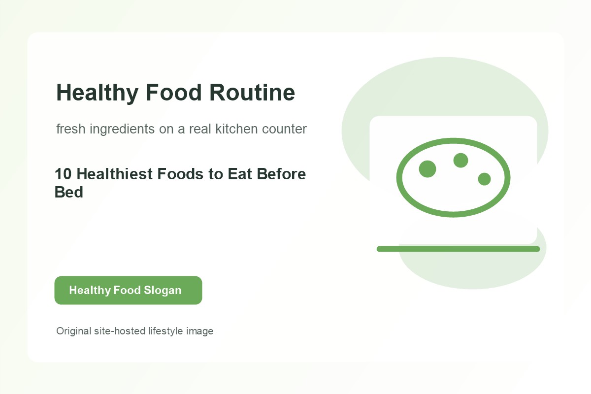 10 Healthiest Foods to Eat Before Bed lifestyle image 1