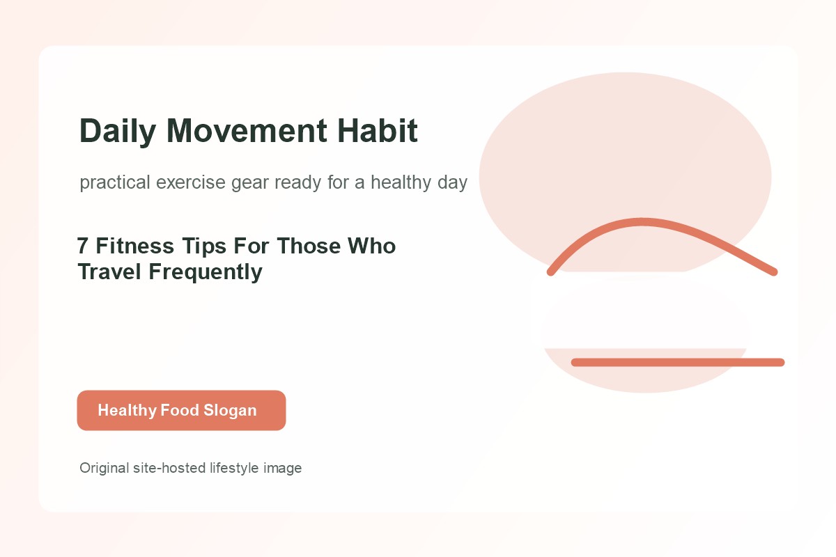 7 Fitness Tips For Those Who Travel Frequently lifestyle image 2
