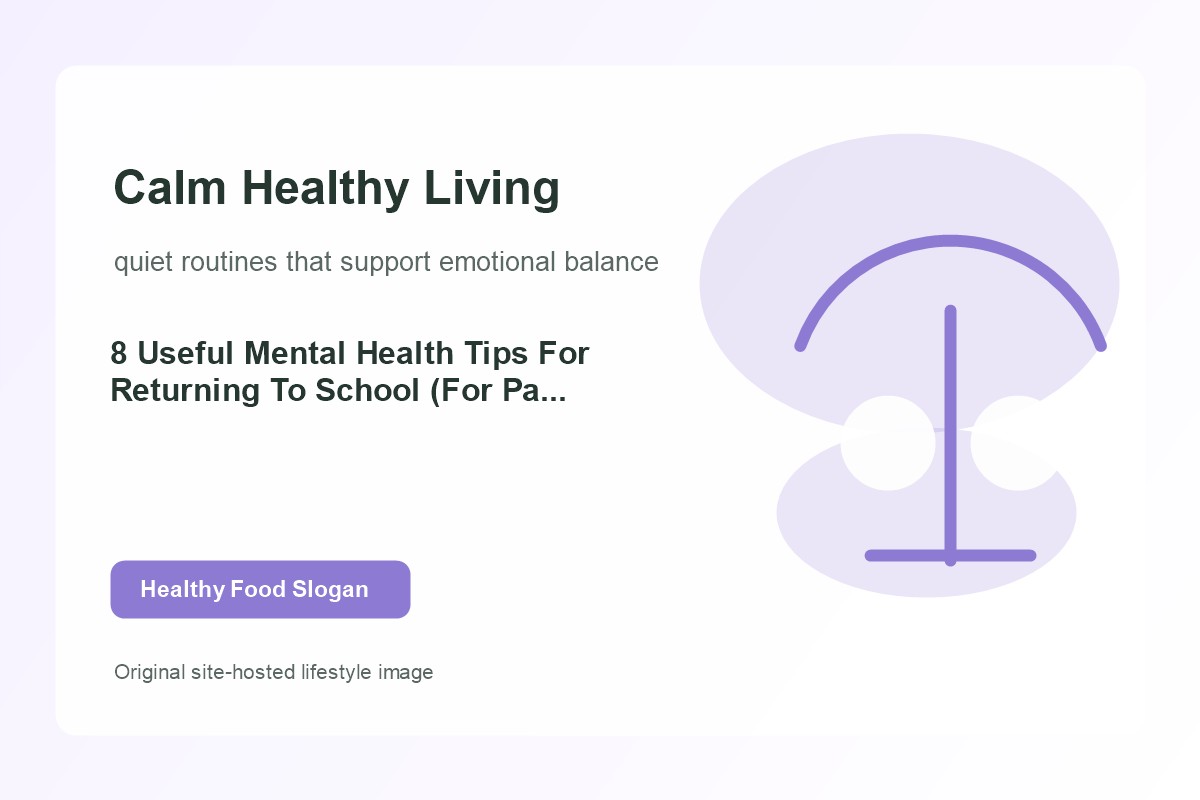 8 Useful Mental Health Tips For Returning To School (For Parents) lifestyle image 1