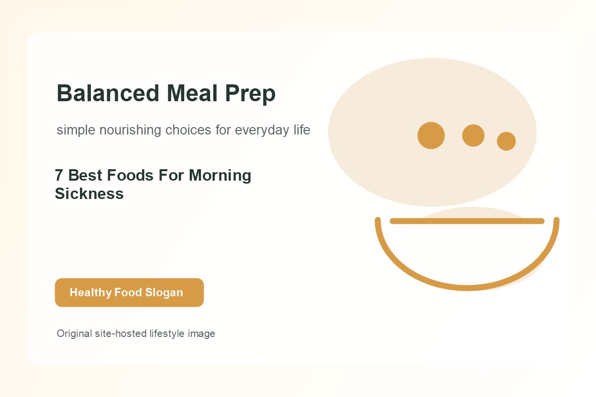 7 Best Foods For Morning Sickness lifestyle image 2