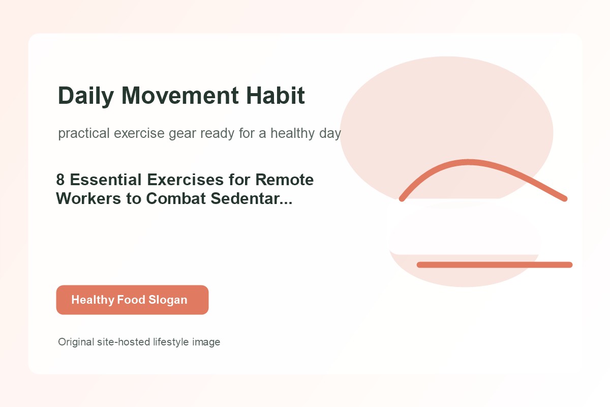 8 Essential Exercises for Remote Workers to Combat Sedentary Lifestyles lifestyle image 2