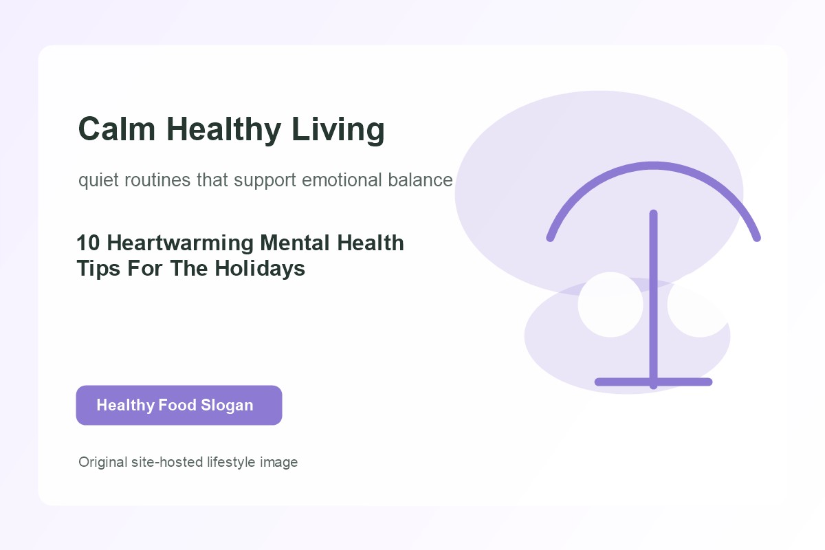 10 Heartwarming Mental Health Tips For The Holidays lifestyle image 1