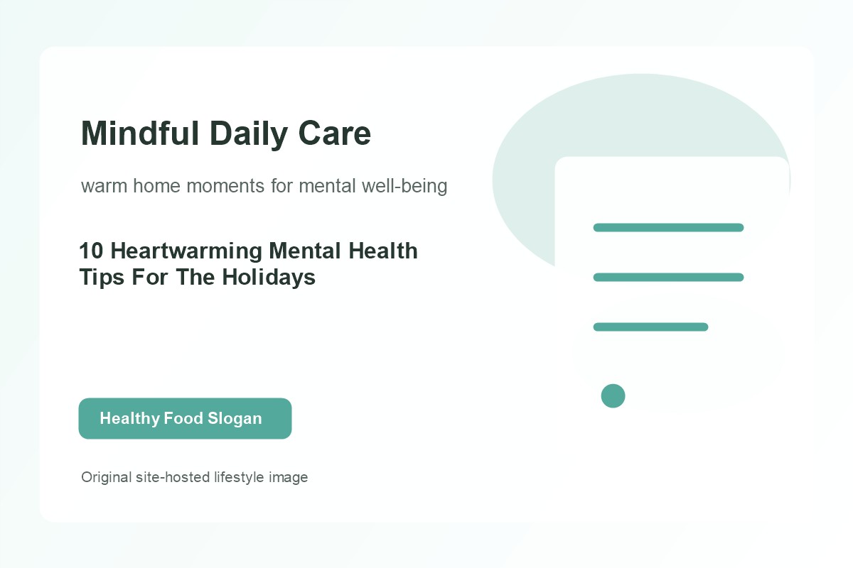 10 Heartwarming Mental Health Tips For The Holidays lifestyle image 2