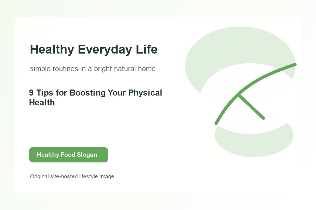 9 Tips for Boosting Your Physical Health lifestyle image 1