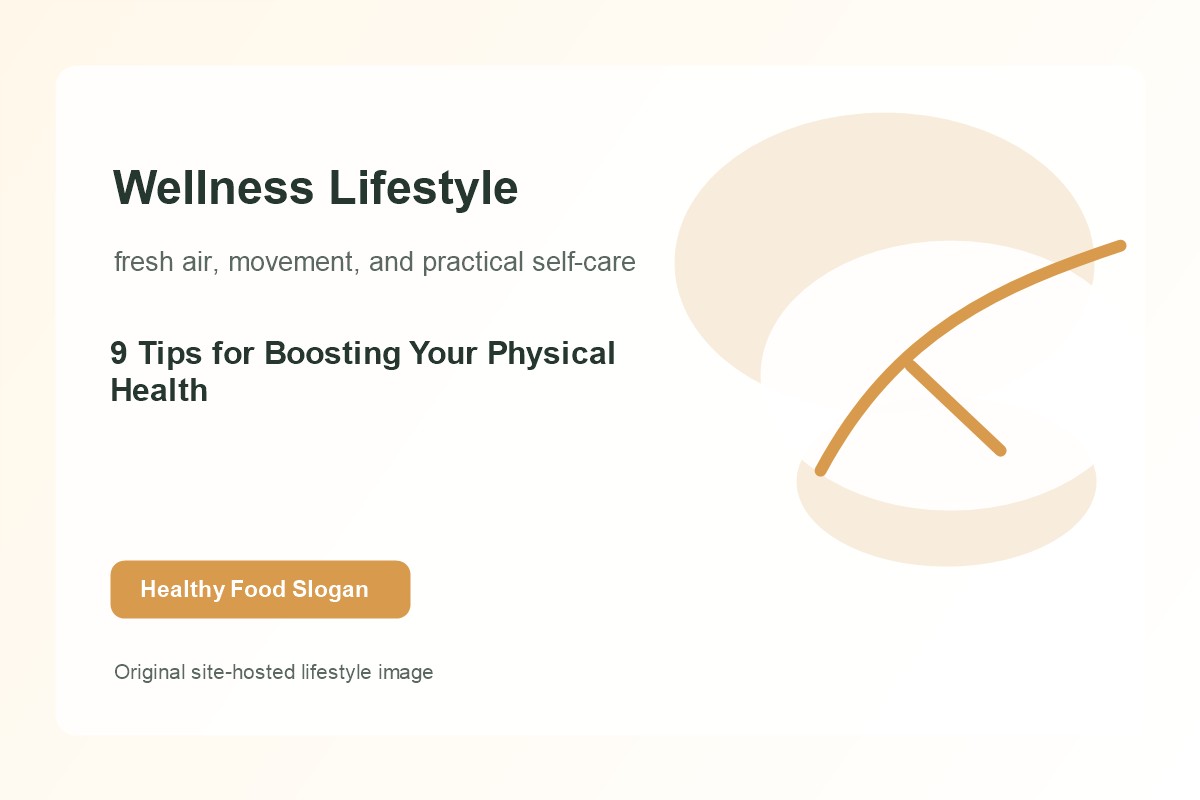 9 Tips for Boosting Your Physical Health lifestyle image 2