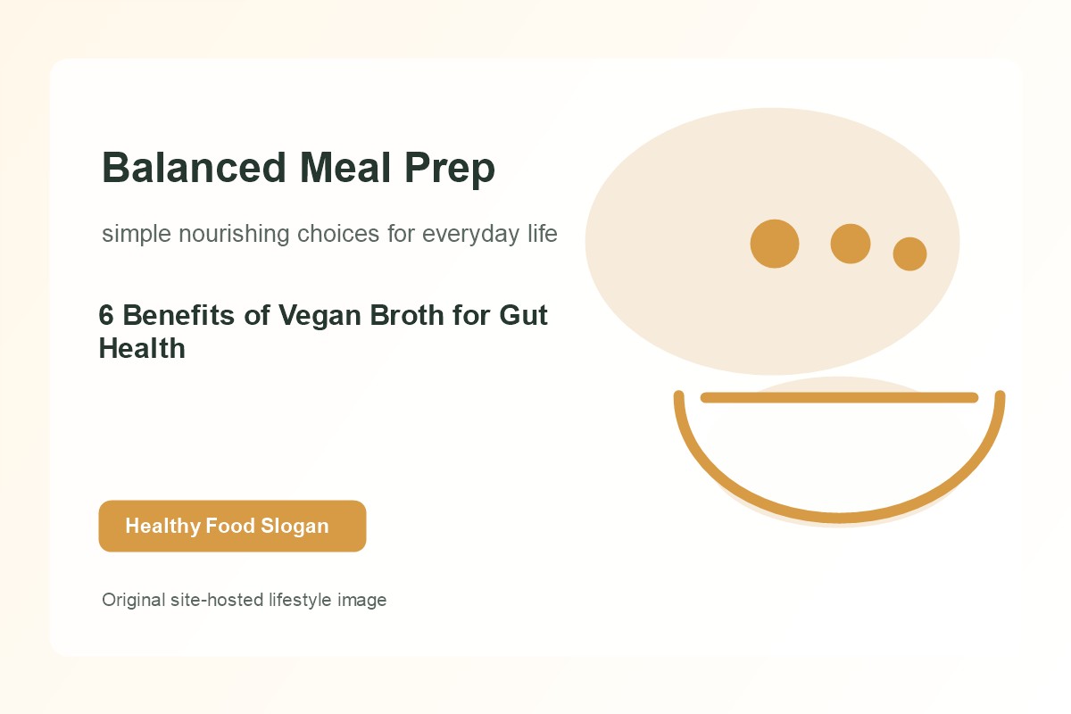 6 Benefits of Vegan Broth for Gut Health lifestyle image 2