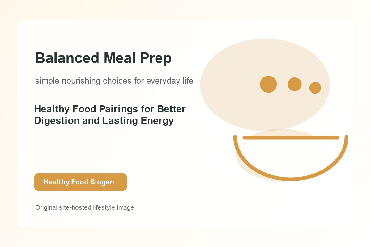 Healthy Food Pairings for Better Digestion and Lasting Energy lifestyle image 2