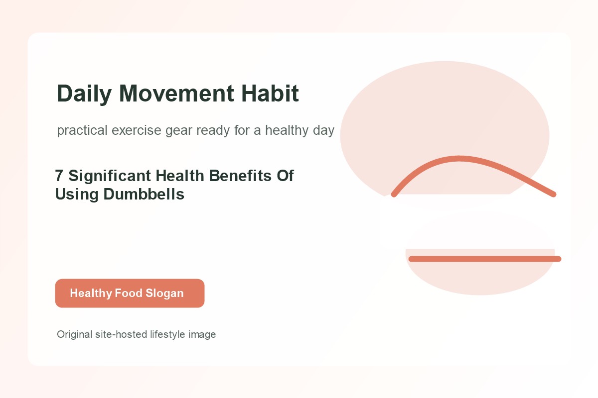 7 Significant Health Benefits Of Using Dumbbells lifestyle image 2