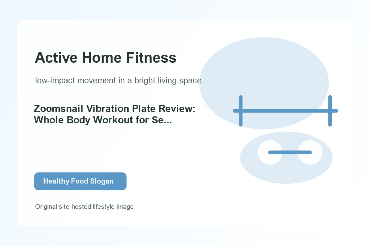 Zoomsnail Vibration Plate Review: Whole Body Workout for Seniors in 2026 lifestyle image 1