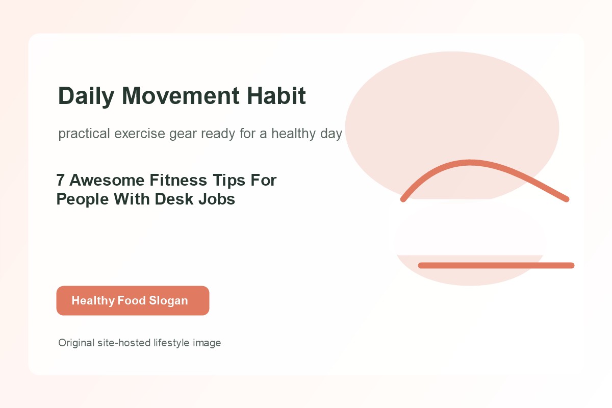 7 Awesome Fitness Tips For People With Desk Jobs lifestyle image 2